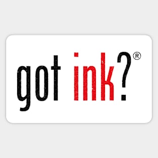 Got Ink? Sticker